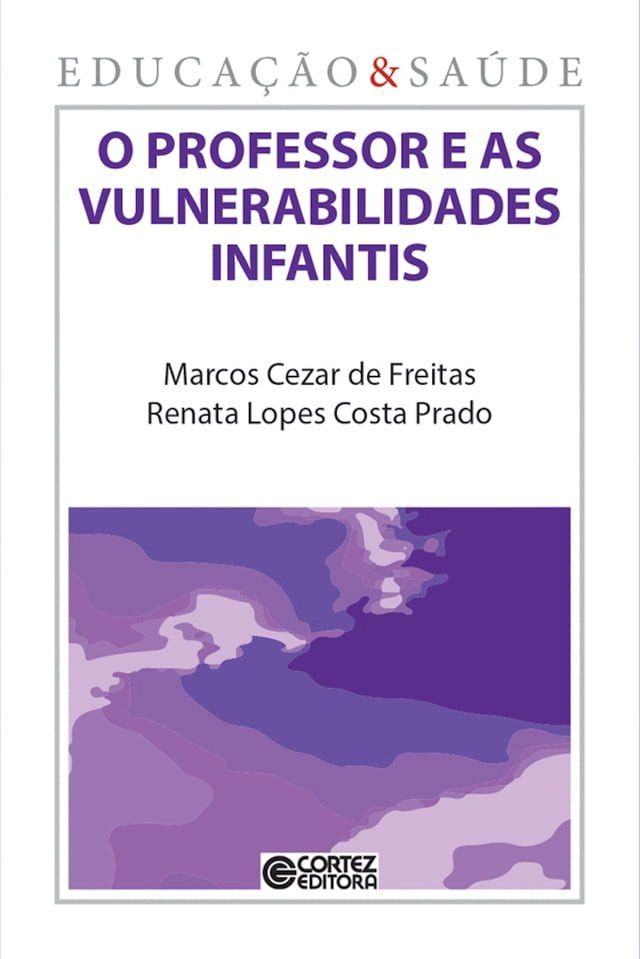  O professor e as vulnerabilidades infantis(Kobo/電子書)