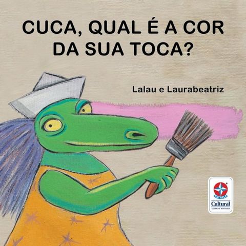 Cuca, qual &eacute; a cor da sua toca?(Kobo/電子書)