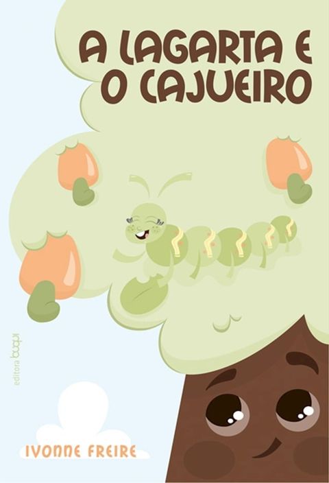 A Lagarta e o Cajueiro(Kobo/電子書)