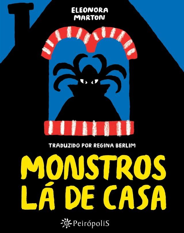  Monstros lá de casa(Kobo/電子書)