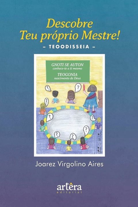 Descobre Teu Próprio Mestre! Teodisseia(Kobo/電子書)