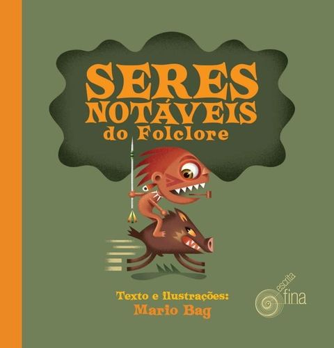 Seres not&aacute;veis do folclore(Kobo/電子書)