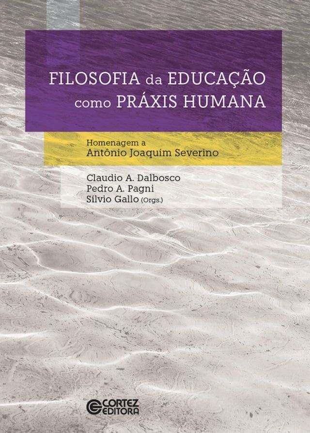  Filosofia da educa&ccedil;&atilde;o como pr&aacute;xis humana(Kobo/電子書)