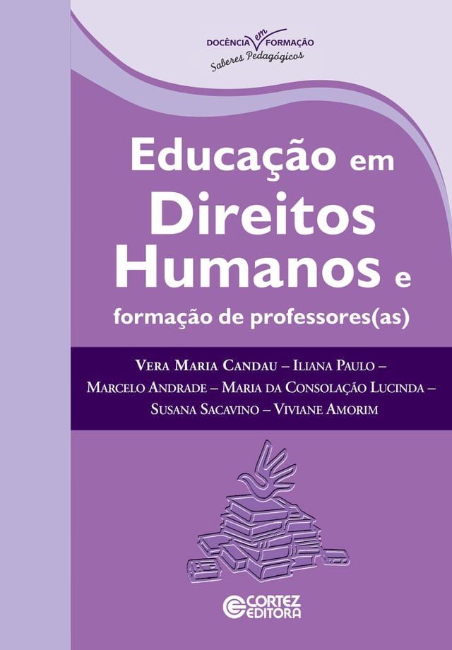  Educa&ccedil;&atilde;o em Direitos Humanos e forma&ccedil;&atilde;o de professores(as)(Kobo/電子書)