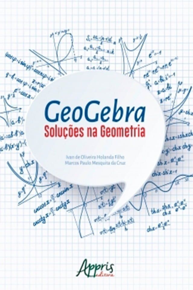  Geogebra: Soluções na Geometria(Kobo/電子書)