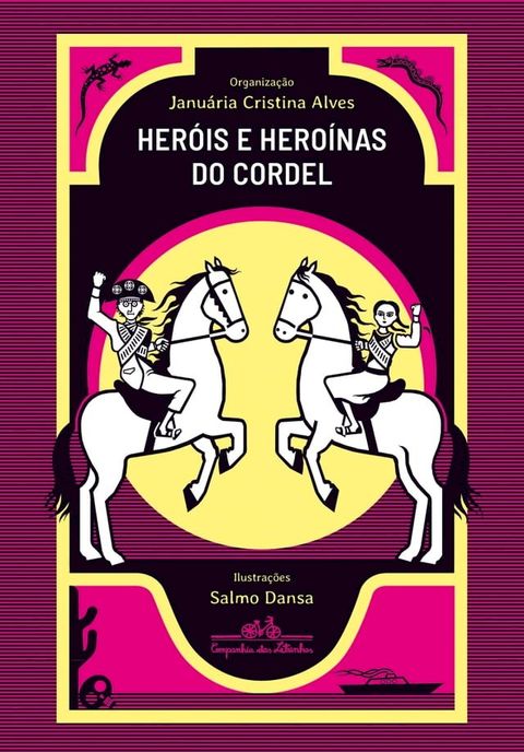 Heróis e heroínas do cordel(Kobo/電子書)