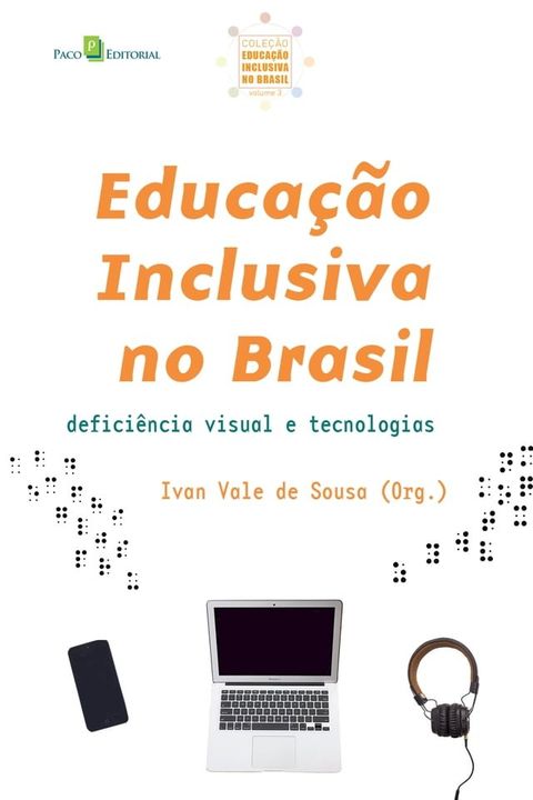 Educa&ccedil;&atilde;o inclusiva no Brasil (vol. 3)(Kobo/電子書)