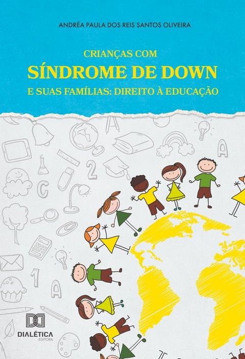 Crianças com Síndrome de Down e suas Famílias(Kobo/電子書)