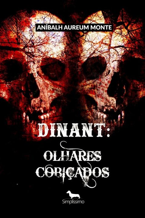 Dinant: Olhares Cobi&ccedil;ados(Kobo/電子書)