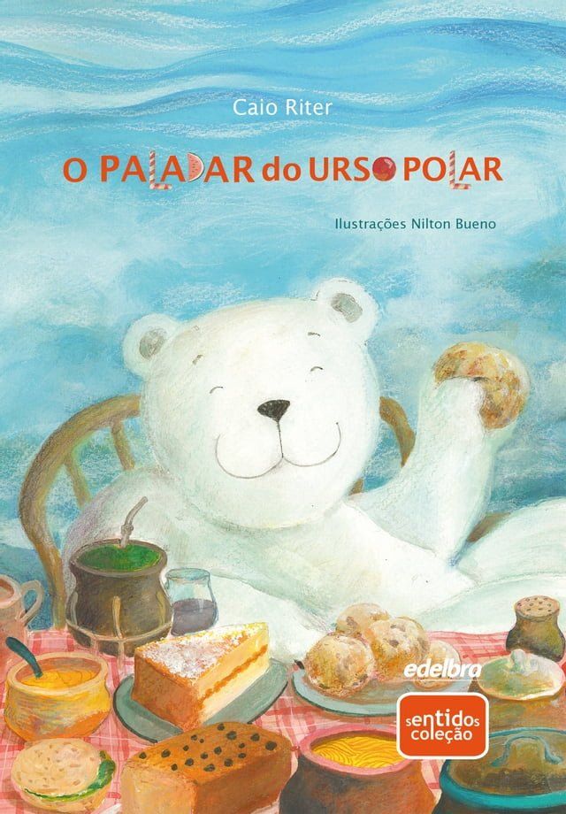  O paladar do urso polar(Kobo/電子書)