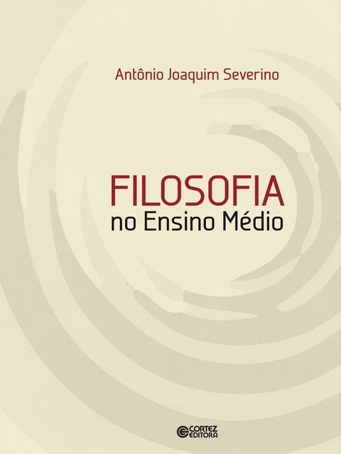 Filosofia no Ensino M&eacute;dio(Kobo/電子書)