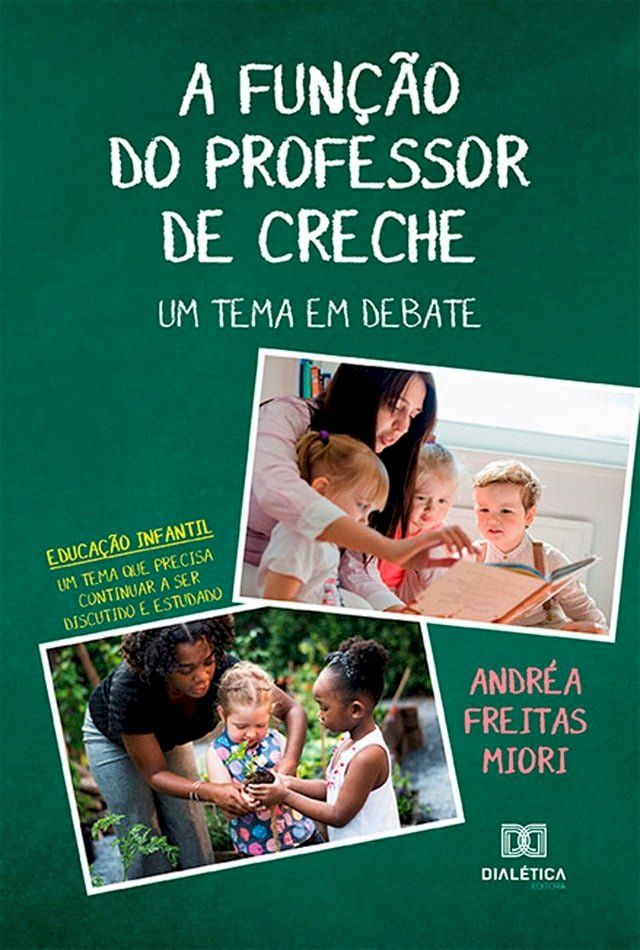  A Função do Professor de Creche: um tema em debate(Kobo/電子書)