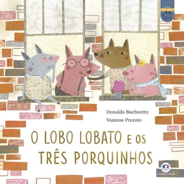  O lobo Lobato e os três porquinhos(Kobo/電子書)