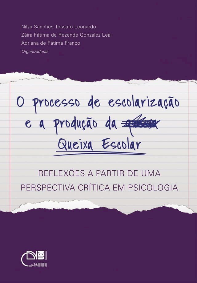  O processo de escolarização e a produção da queixa escolar(Kobo/電子書)