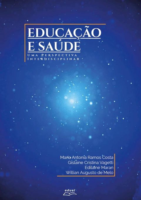 Educa&ccedil;&atilde;o e sa&uacute;de:(Kobo/電子書)