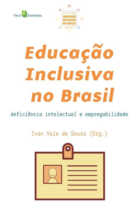 Educa&ccedil;&atilde;o inclusiva no Brasil(Kobo/電子書)