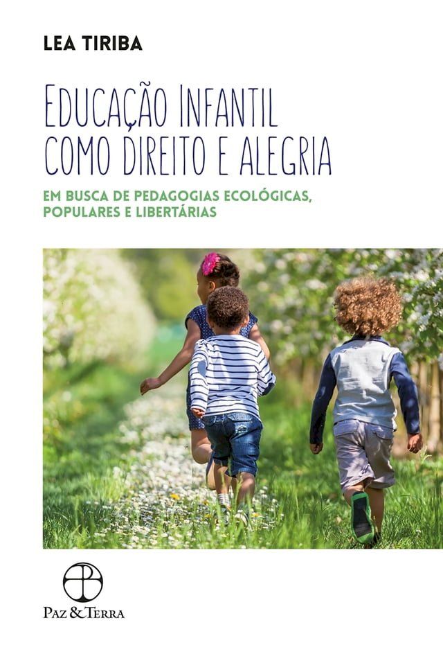  Educação infantil como direito e alegria(Kobo/電子書)