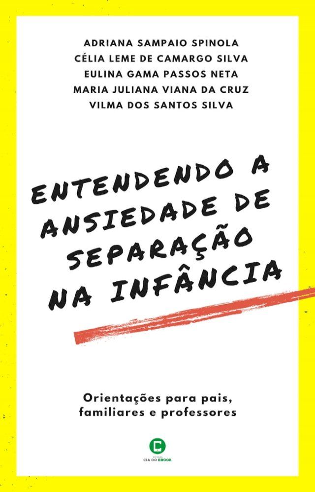  Entendendo a ansiedade de separação na infância(Kobo/電子書)