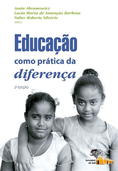 Educa&ccedil;&atilde;o como pr&aacute;tica da diferen&ccedil;a(Kobo/電子書)