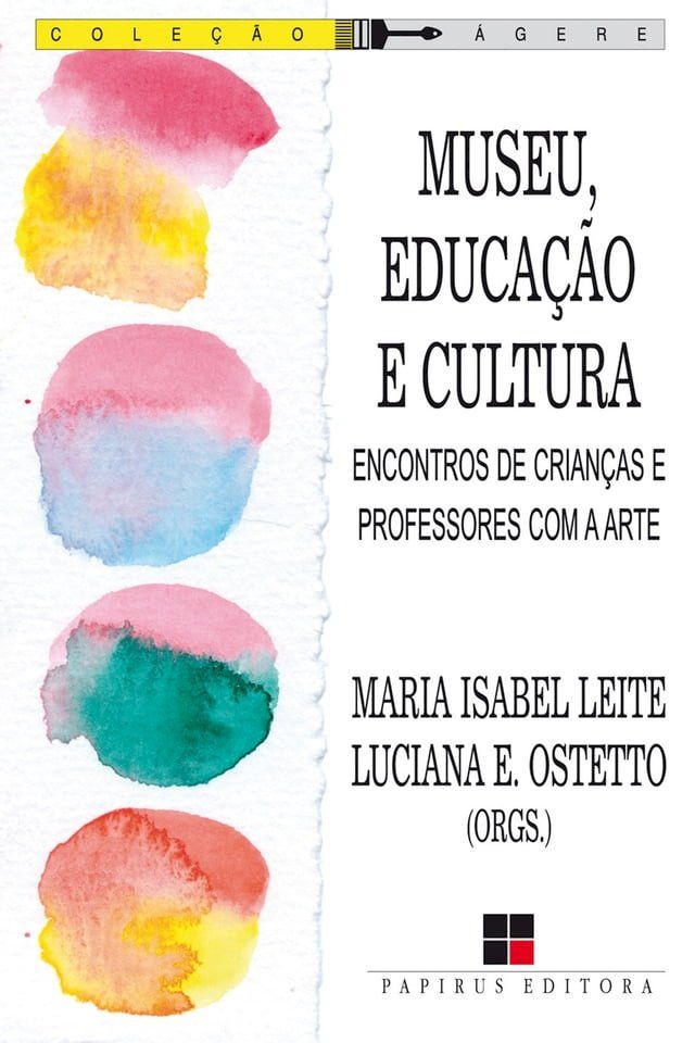  Museu, educa&ccedil;&atilde;o e cultura(Kobo/電子書)