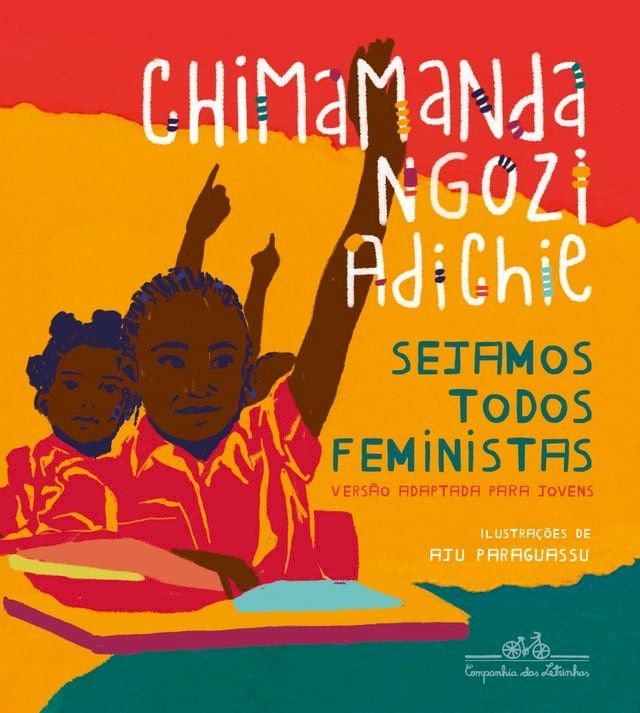  Sejamos todos feministas (edição infantojuvenil ilustrada)(Kobo/電子書)