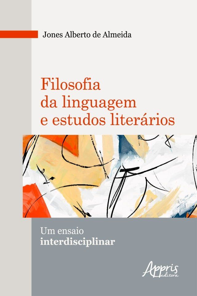  Filosofia da Linguagem e Estudos Literários: um Ensaio Interdisciplinar(Kobo/電子書)