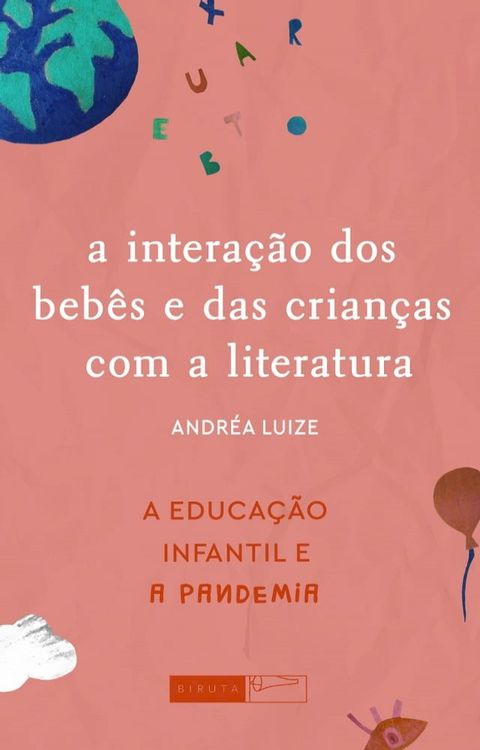 A intera&ccedil;&atilde;o dos beb&ecirc;s e das crian&ccedil;as com a literatura(Kobo/電子書)