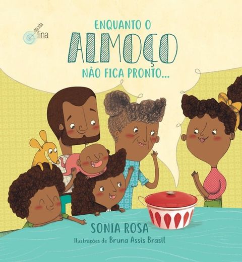 Enquanto o almo&ccedil;o n&atilde;o fica pronto...(Kobo/電子書)