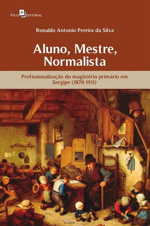 Aluno, Mestre, Normalista(Kobo/電子書)