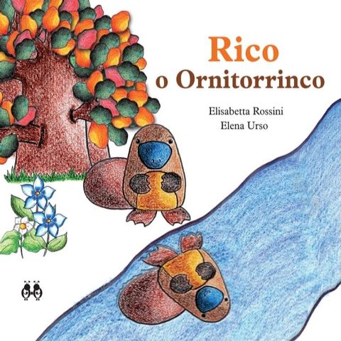 Rico, o Ornitorrinco(Kobo/電子書)