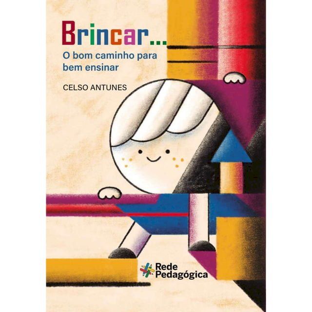  Brincar... O Bom Caminho Para Bem Ensinar(Kobo/電子書)