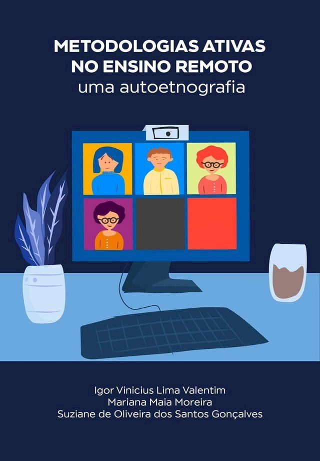  Metodologias ativas no ensino remoto: uma autoetnografia(Kobo/電子書)