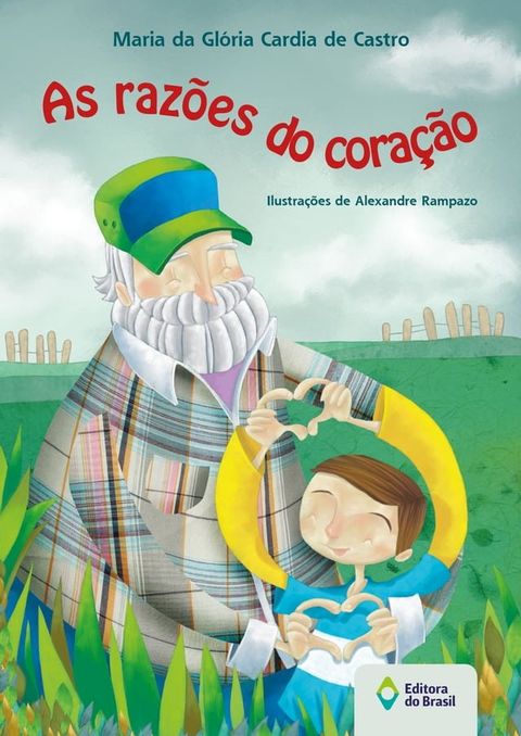 As raz&otilde;es do cora&ccedil;&atilde;o(Kobo/電子書)