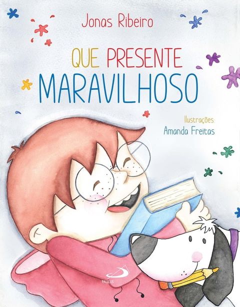 Que Presente Maravilhoso(Kobo/電子書)