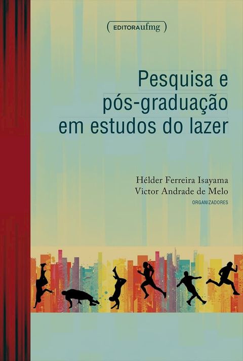 Pesquisa e pós-graduação em estudos do lazer(Kobo/電子書)