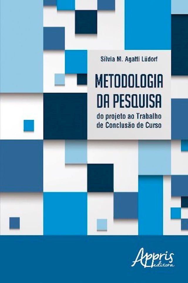  Metodologia da Pesquisa: Do Projeto ao Trabalho de Conclus&atilde;o de Curso(Kobo/電子書)