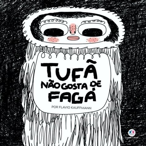 Tufã não gosta de Fagá(Kobo/電子書)