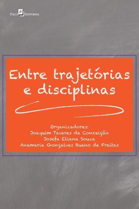 Entre trajet&oacute;rias e disciplinas(Kobo/電子書)