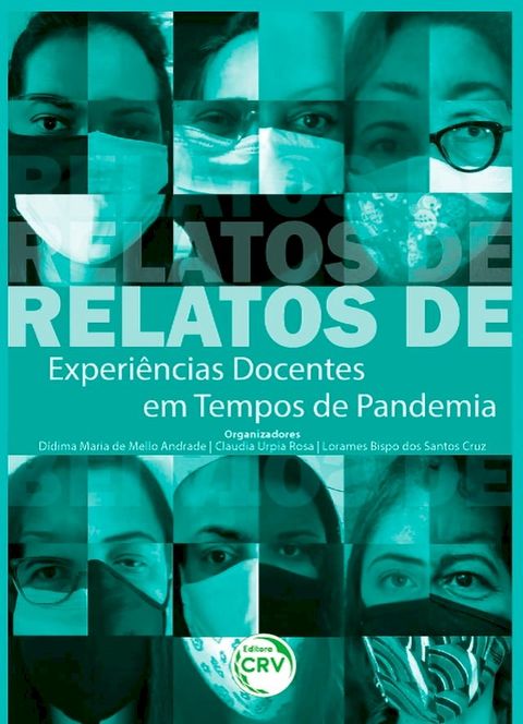 Relatos de experi&ecirc;ncias docentes em tempos de pandemia(Kobo/電子書)