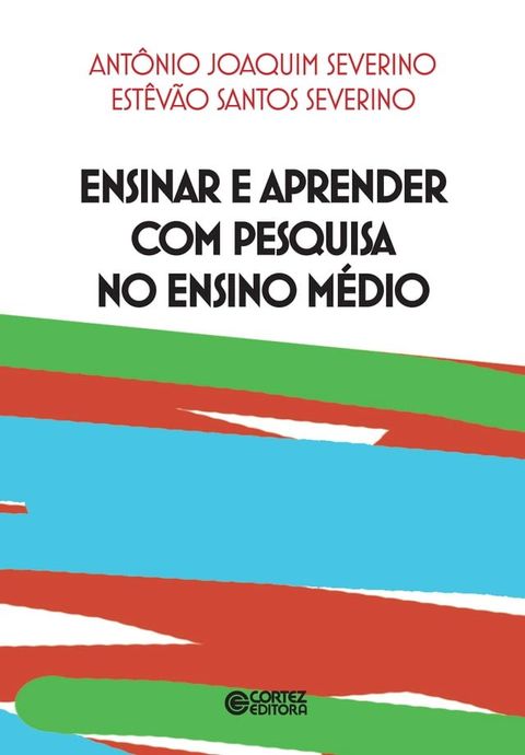 Ensinar e aprender com pesquisa no Ensino M&eacute;dio(Kobo/電子書)