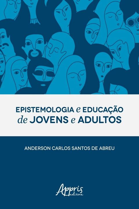 Epistemologia e Educa&ccedil;&atilde;o de Jovens e Adultos(Kobo/電子書)