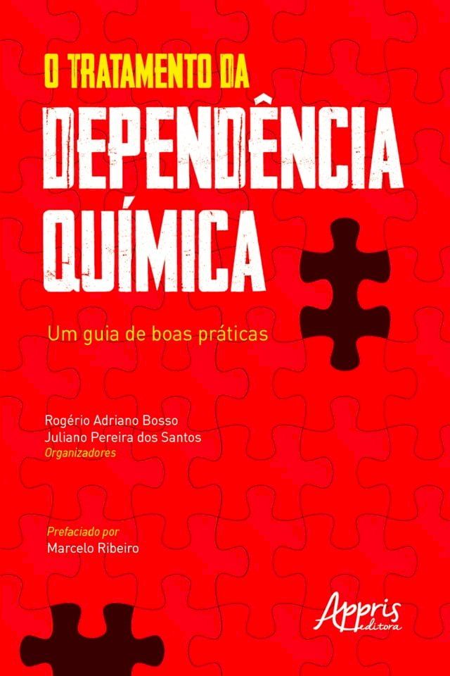  O Tratamento da Dependência Química: Um Guia de Boas Práticas(Kobo/電子書)