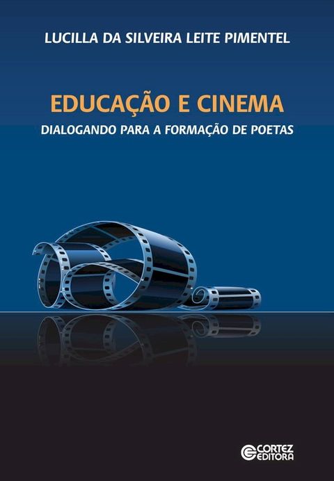 Educa&ccedil;&atilde;o e cinema(Kobo/電子書)