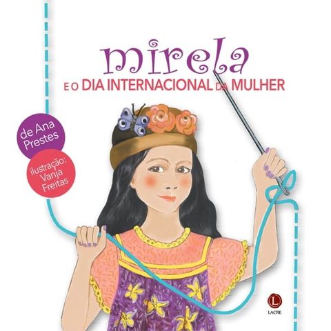 Mirela e o Dia Internacional da Mulher(Kobo/電子書)