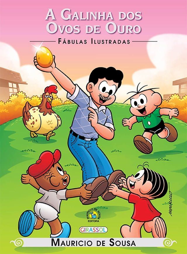  Turma da M&ocirc;nica - F&aacute;bulas ilustradas - A Galinha dos Ovos de Ouro(Kobo/電子書)