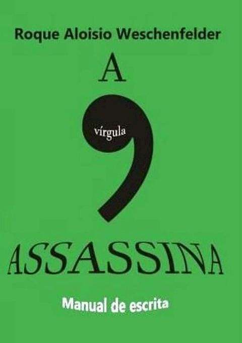 A Virgula Assassina(Kobo/電子書)