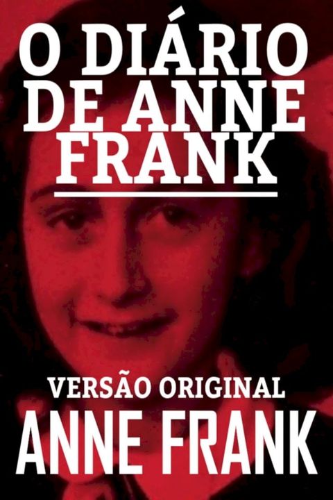 O DIÁRIO DE ANNE FRANK(Kobo/電子書)