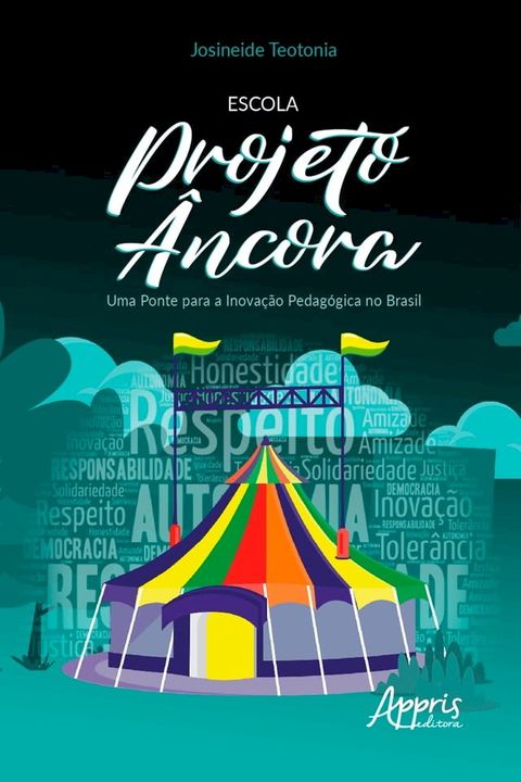 Escola Projeto Âncora: Uma Ponte para a Inovação Pedagógica no Brasil(Kobo/電子書)