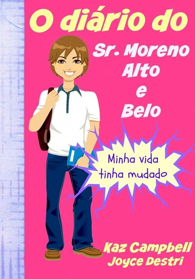  O diário do Sr. Moreno, Alto e Belo(Kobo/電子書)