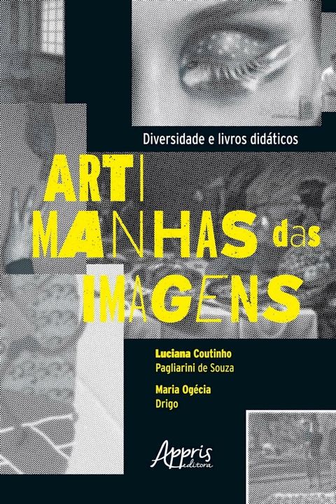 Diversidade e Livros Did&aacute;ticos: Artimanhas das Imagens(Kobo/電子書)